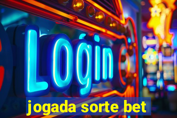 jogada sorte bet